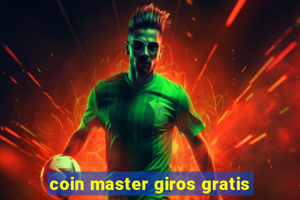 coin master giros gratis